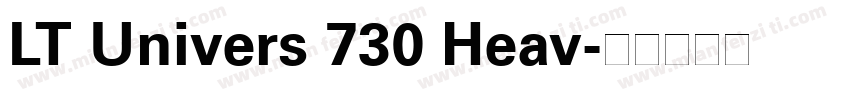 LT Univers 730 Heav字体转换